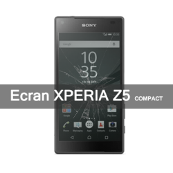 Remplacement ecran sony xperia z5 compact