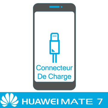Remplacement connecteur de charge huawei mate 7