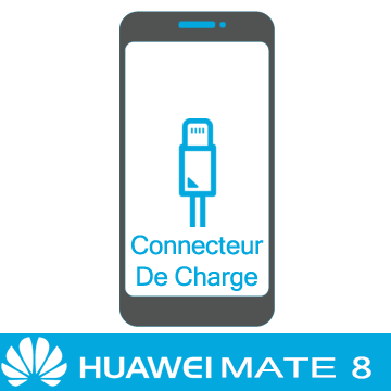 Remplacement connecteur de charge huawei mate 8
