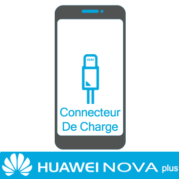 Remplacement connecteur de charge huawei nova plus